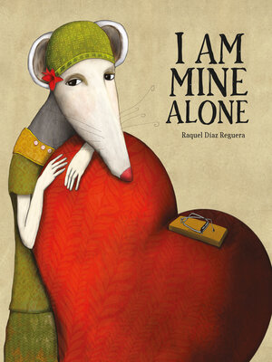 cover image of I Am Mine Alone